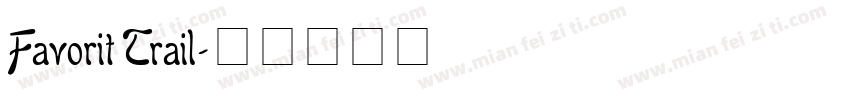 Favorit Trail字体转换